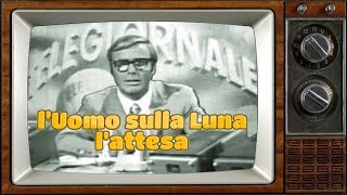 Luomo sulla Luna in TV  13  lattesa dellallunaggio [upl. by Boehmer1]