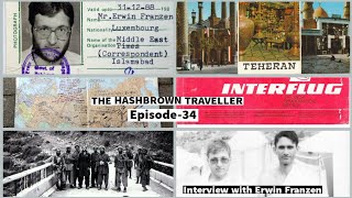 Iran Afghanistan Warsaw Pact stories Interview with Erwin Franzen THBT Ep34 [upl. by Ecitnerp]