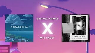 Shitom Ahmed  Tomar Chaya X Likhi Na Ar Toke Niye Kobita  M R Rabbi Lofi Mix [upl. by Susanne]