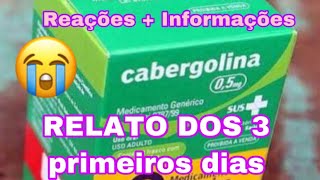 Relato CABERGOLINA 05mg primeiros dias  Anna Valadão [upl. by Idissak229]