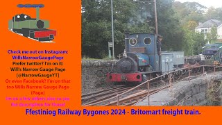 Ffestiniog Railway Bygones 2024  Britomart freight train [upl. by Lenhard909]