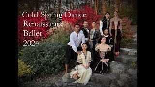 Cold Spring Dance RENAISSANCE BALLET 2024 [upl. by Ennail]