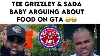 Sada Baby amp Tee Grizzley Argue About Food On GTA For 5 Minutes Straight 😂 [upl. by Maryellen962]