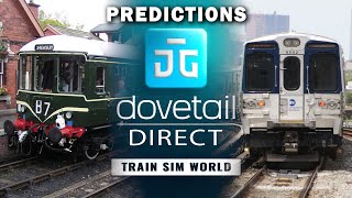 My PREDICTIONS for Dovetail Direct  Train Sim World Announcements [upl. by Eniretac]