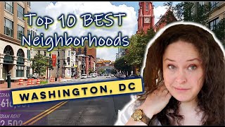 Top Ten BEST Neighborhoods to Live in Washington DC [upl. by Ahsinod]