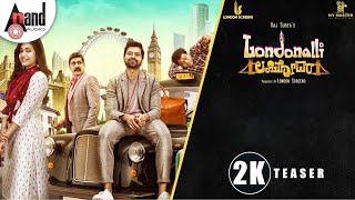 Londonalli Lambodara  Kannada 2K Teaser 2018  Raj Surya  Santhu  Shruti Prakash  London Screens [upl. by Maiah]