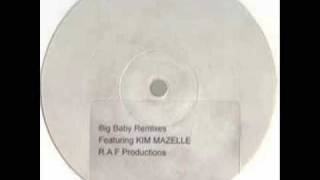 Kym Mazelle Big Baby RAFMAT Remix HQ [upl. by Aremmat]