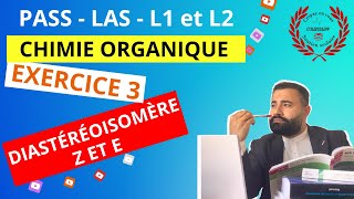 EXERCICES  STÉRÉOCHIMIE  DIASTÉRÉOISOMÉRIE Z ET E EX3 [upl. by Tiertza200]