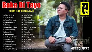 BAKA DI TAYO  Yayoi Nonstop OPM Rap Love Songs Playlist 2024  Yayoi Bagong Hugot Rap Songs 2024 [upl. by Libenson77]