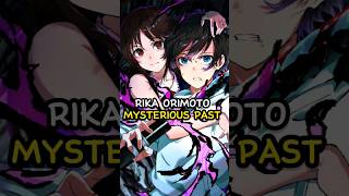 RIKA ORIMOTO MYSTERIOUS PAST  shorts jjk [upl. by Thorin]