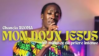 22 minutes avec une Assoiffé de lesprit de Dieu Adoration et Appel à lEsprit SaintChancia NGOMA [upl. by Leemaj]