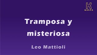 Tramposa y misteriosa  Leo Mattioli [upl. by Hess381]