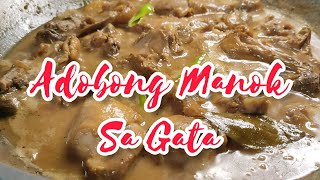 Chicken Adobo sa Gata  Lutong Pinoy  Panlasang Pinoy [upl. by Guendolen]