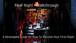 How To Survive Night 1 on FNaF  A Complete Guide REVAMPED [upl. by Agnes]