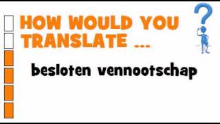 DUTCH TRANSLATION QUIZ  besloten vennootschap [upl. by Whitaker]