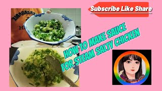 How to make sauce for Steam Salty Chicken food natieramirezvlog cookintips [upl. by Dagnah]