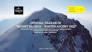 Official Trailer  quotMount Kazbegi  Winter Ascent 2022quot [upl. by Pettifer]