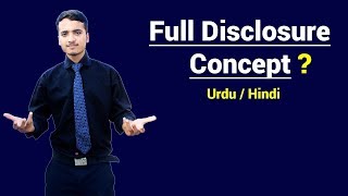 Full Disclosure Concept  Urdu  Hindi [upl. by Ahsimac]