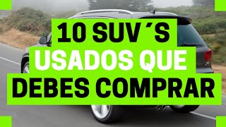 10 SUVs SEMINUEVOS que DEBES COMPRAR  Motoren Mx [upl. by Eelahc152]