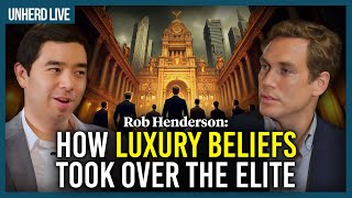 Rob Henderson How luxury beliefs took over the elite [upl. by Vilhelmina]