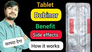 Dubinor  Tablet  Benefit  Side effects  MRP  Precautions  Advice  How it works in body [upl. by Lehman]