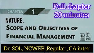 FINANCIAL MANAGEMENT  NATURE  SCOPE  OBJECTIVES  BCOM  CA INTER  FM  SEMESTER 5  SOL  NCWEB [upl. by Malvin]