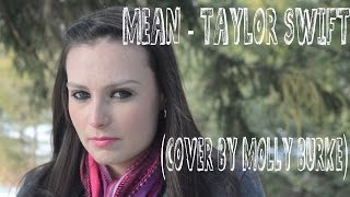 Mean  Taylor Swift Cover by Molly Burke for Bullying Awareness Week [upl. by Gerdeen]