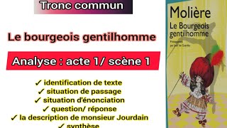 tronc commun le bourgeois gentilhomme analyse acte 1 scène 1 questionréponse، situation de passage [upl. by Eveiveneg]