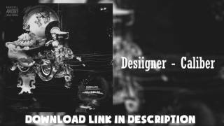 Desiigner  Caliber NEW ENGLISH MIXTAPE Download Link [upl. by Rico]