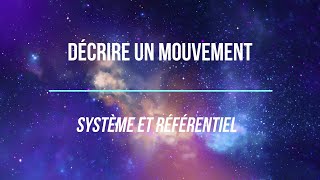 121 Système et référentiel [upl. by Hanoy]