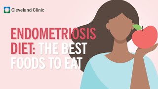 Endometriosis Diet  The Foods That Can Help Curb Symptoms [upl. by Bradstreet]