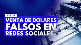 20524 Vendían dólares falsos en redessociales  tiktok Noticias nacionales e internacionales [upl. by Evot]