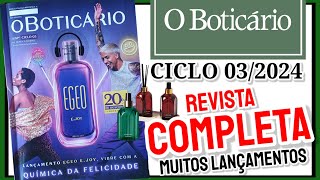 Revista o Boticário CICLO 032024 COMPLETA MUITAS NOVIDADES BotiCARO 😱  Silso Santos [upl. by Jobi]