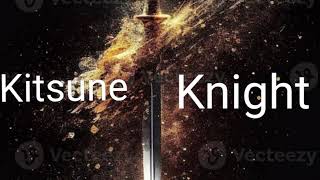 Kitsune knight Live Stream [upl. by Alexandro]