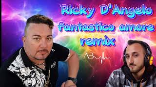 Ricky DAngelo fantastico amore remix official DJ Angelo Bevilacqua 2024 [upl. by Claiborn]