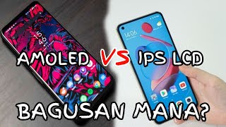 LAYAR AMOLED VS IPS LCDKELEBIHAN DAN KEKURANGANNYA [upl. by Ailicec]