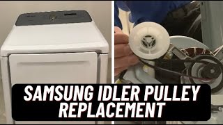 Samsung Dryer Idler Pulley Replacement [upl. by Bourke514]