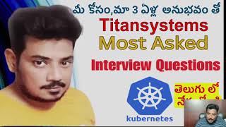 Kubernetes Interview questions in telugu [upl. by Chemosh]