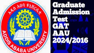 Graduate Admission Test GAT 2016 AAU [upl. by Otrebire]