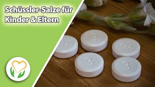 SchüsslerSalze für Kinder amp Eltern Basics Anwendung bei Krankheiten amp zur Prävention [upl. by Ogilvie]