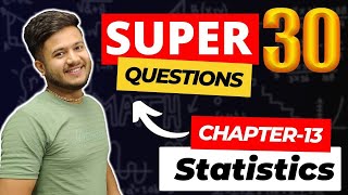 Statistics Class 10 Super 30 Questions Session 202324  Most Imp Questions [upl. by Ahon]