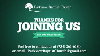 Parkview Baptist Church Live Stream [upl. by Atteram]