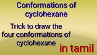 Conformations of cyclohexane  in Tamil [upl. by Gmur]