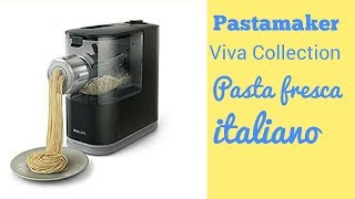 Pastamaker Philips Viva Collection Pasta Fresca italiano [upl. by Llevaj]