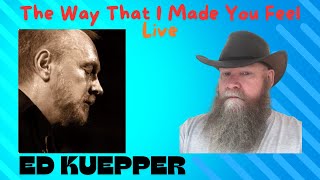 Ed Kuepper  The Way I Made You Feel Live [upl. by Mattheus169]