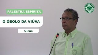 O ÓBULO DA VIÚVA  PALESTRA ESPÍRITA [upl. by Lopez974]