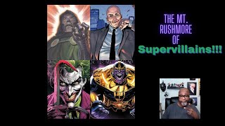 The Mt Rushmore of Supervillains [upl. by Louella472]