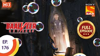 Baalveer Returns  Ep 176  Full Episode  25th August 2020 [upl. by Inalel353]