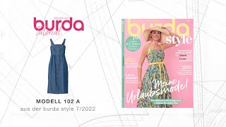 Nähanleitung Nähen mit burda – verspieltes Sommerkleid Modell 102  burda style 722 [upl. by Linn220]