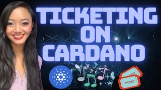 CARDANO Will Be The Future of Blockchain Ticketing [upl. by Eversole333]